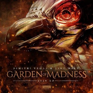 دانلود آلبوم  Garden of Madness 2020 EP از Dimitri Vegas & Like Mike